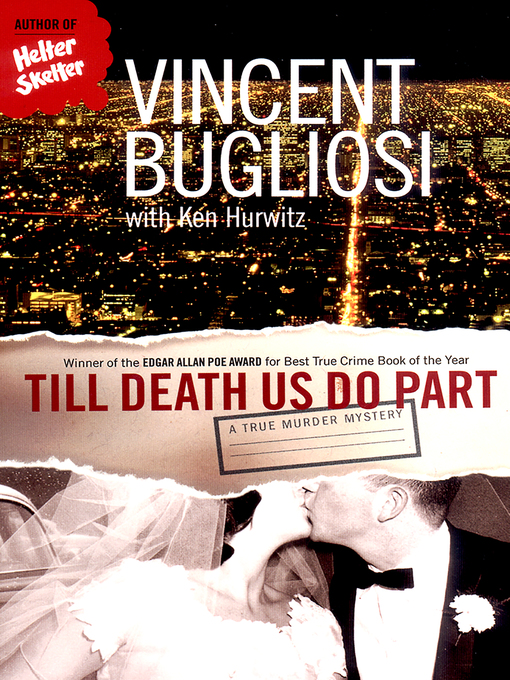 Title details for Till Death Us Do Part by Vincent Bugliosi - Available